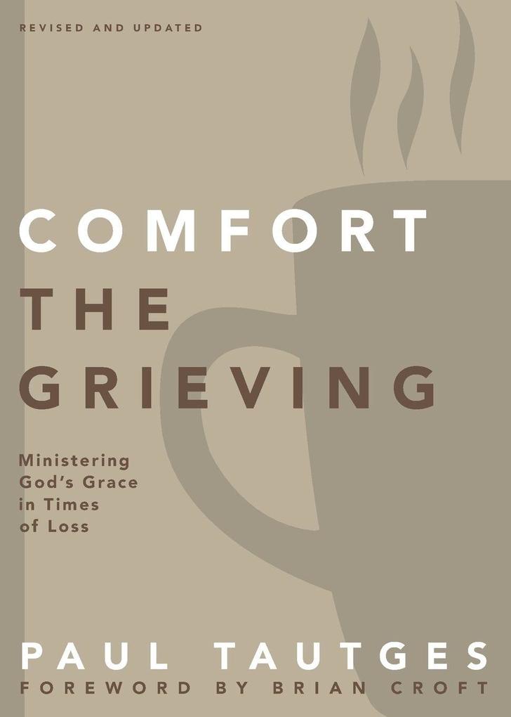 The Comfort the Grieving