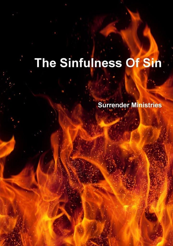 The Sinfulness of Sin