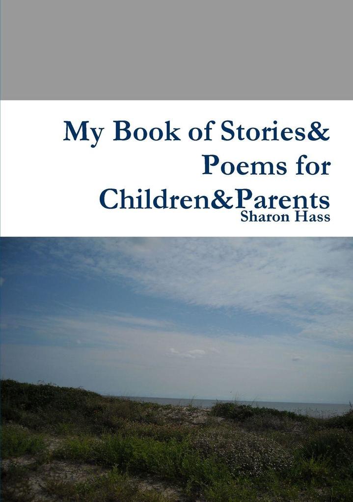 My Book of Stories& Poems for Children&Parents