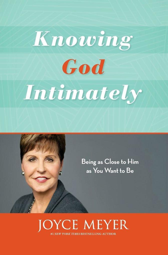Knowing God Intimately