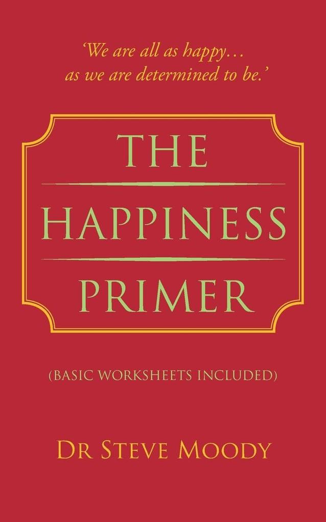 The Happiness Primer
