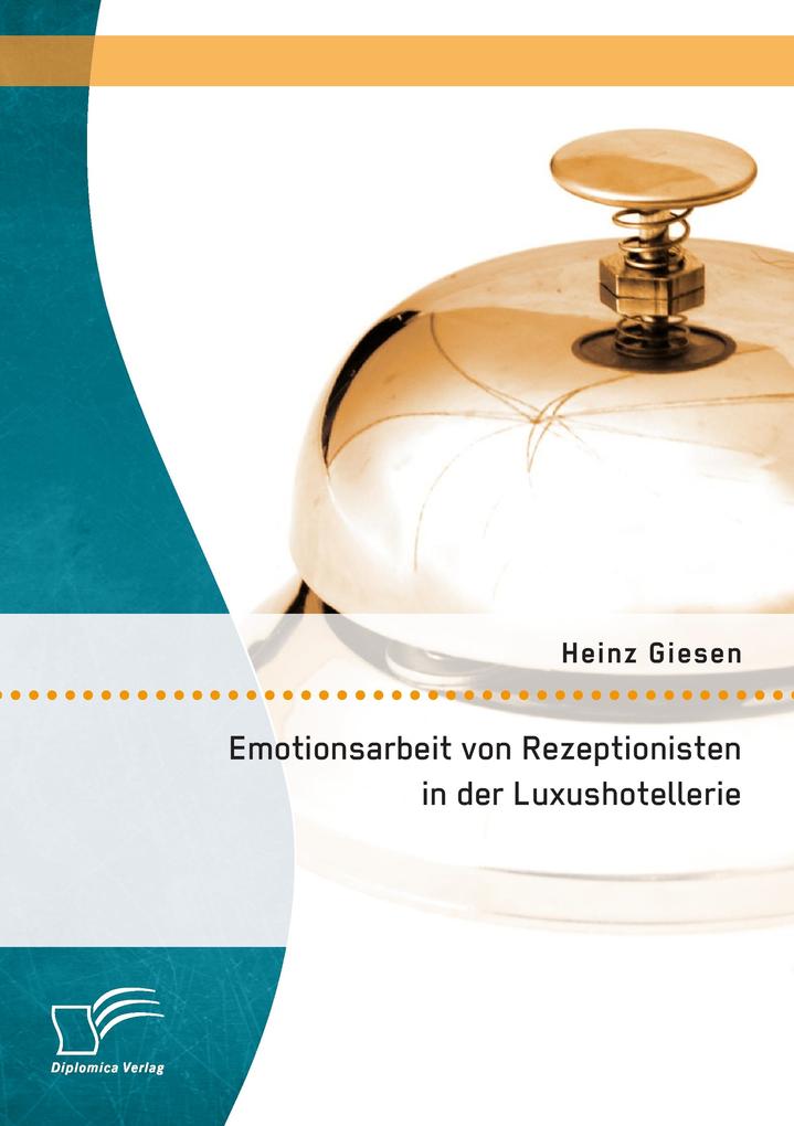 Emotionsarbeit von Rezeptionisten in der Luxushotellerie: Die Gefahren von Burnout im Dienstleistungsgewerbe