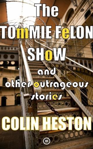 Tommie Felon Show