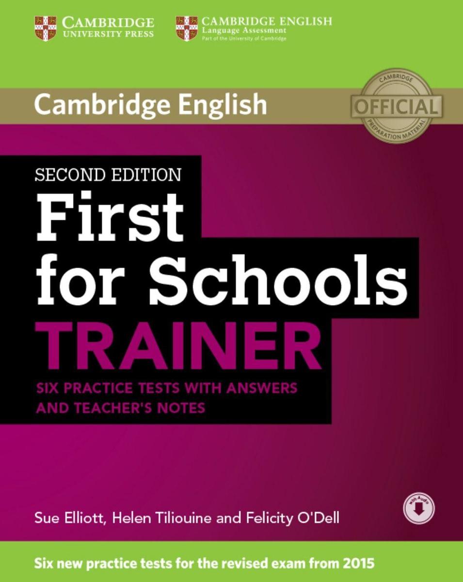 Klett Sprachen Gmbh First For Schools Trainer For The Revised Exam. Six Practice Tests With Answers Teacher's Notes And Downloadable Audio