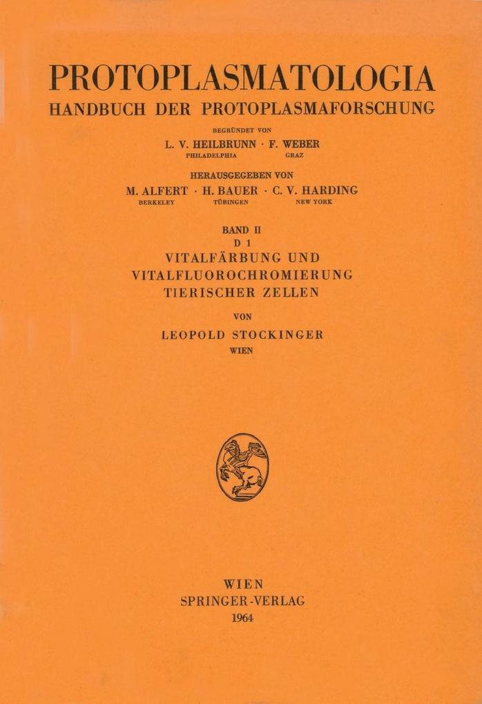 Vitalfärbung und Vitalfluorochromierung Tierischer Zellen