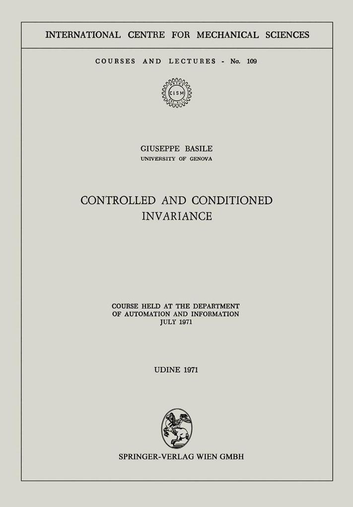 Controlled and Conditioned Invariance
