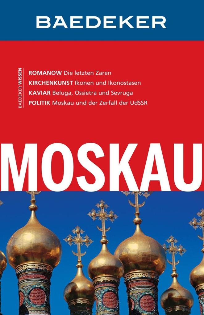 Baedeker Reiseführer Moskau als eBook Download von Veronika Wengert, Birgit Borowski - Veronika Wengert, Birgit Borowski