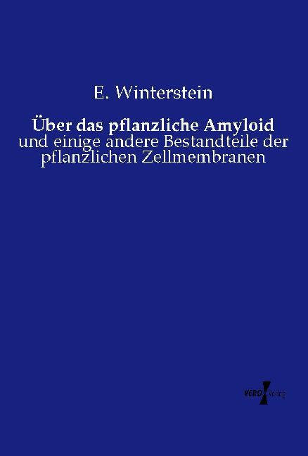 Über das pflanzliche Amyloid
