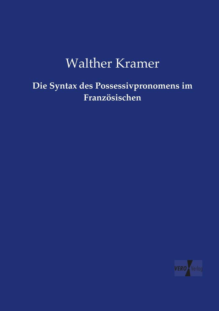 Die Syntax des Possessivpronomens im Französischen