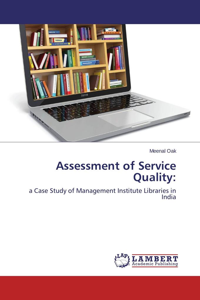 Assessment of Service Quality: