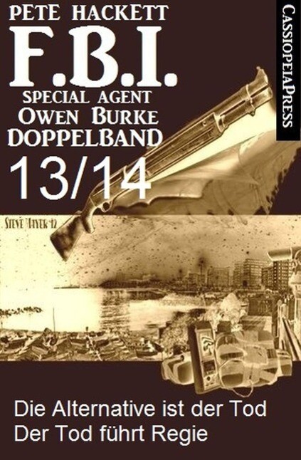 FBI Special Agent Owen Burke Folge 13/14 - Doppelband