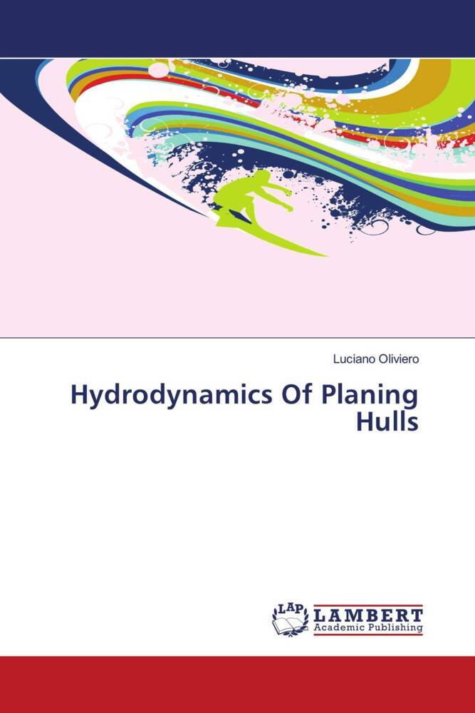 Hydrodynamics Of Planing Hulls