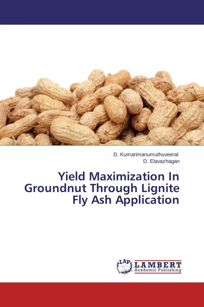 Yield Maximization In Groundnut Through Lignite Fly Ash Application