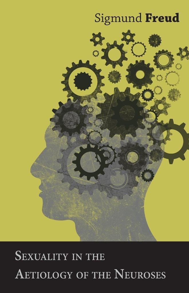 Sexuality in the Aetiology of the Neuroses
