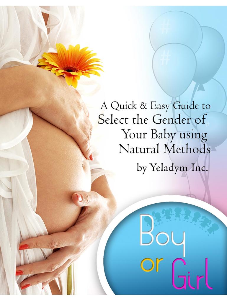 Select the Gender of Your Baby Using Natural Methods
