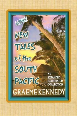 More New Tales of the South Pacific