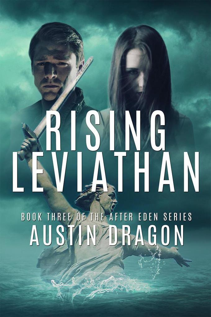 Rising Leviathan (After Eden Series Book 3)