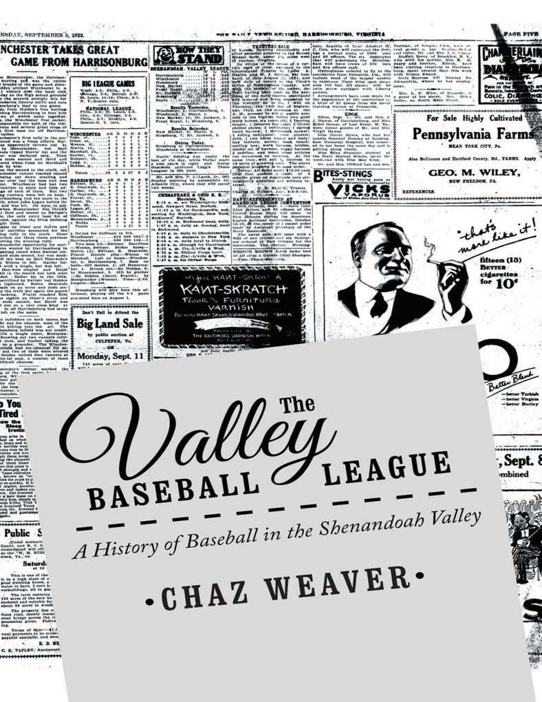 The Valley Baseball League: A History of Baseball In the Shenandoah Valley
