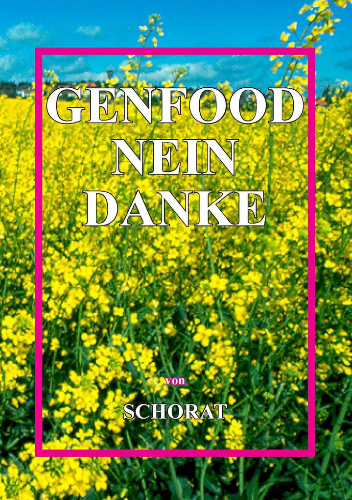 Genfood nein danke