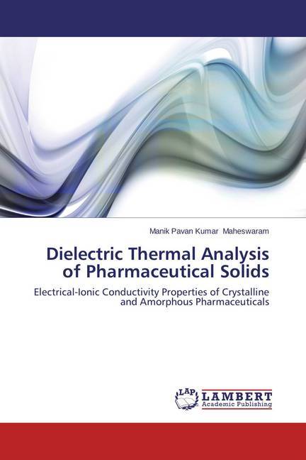 Dielectric Thermal Analysis of Pharmaceutical Solids