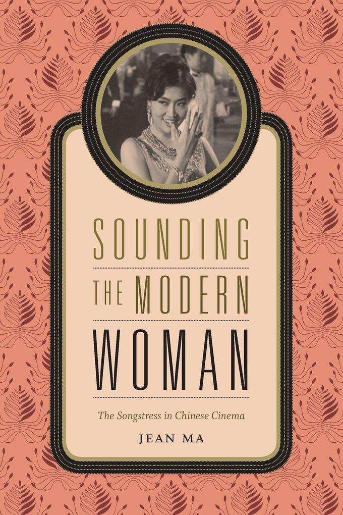 Sounding the Modern Woman