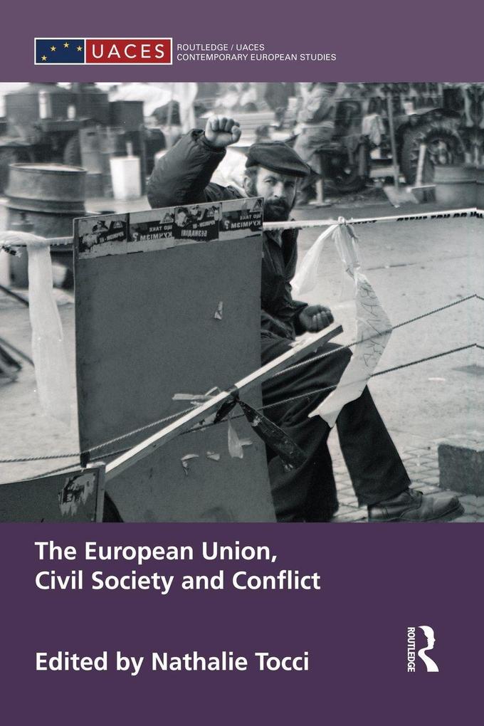 The European Union Civil Society and Conflict