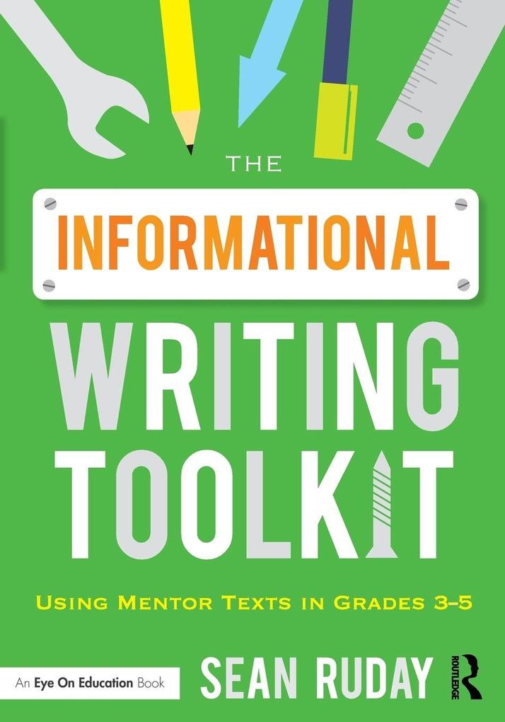The Informational Writing Toolkit