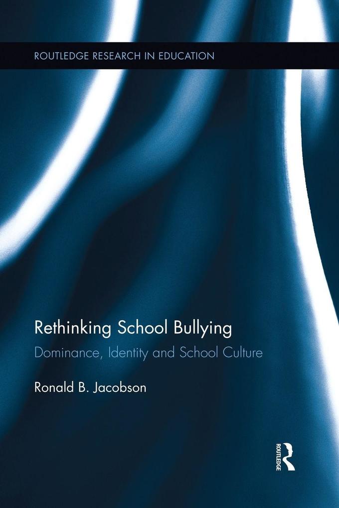 Rethinking School Bullying