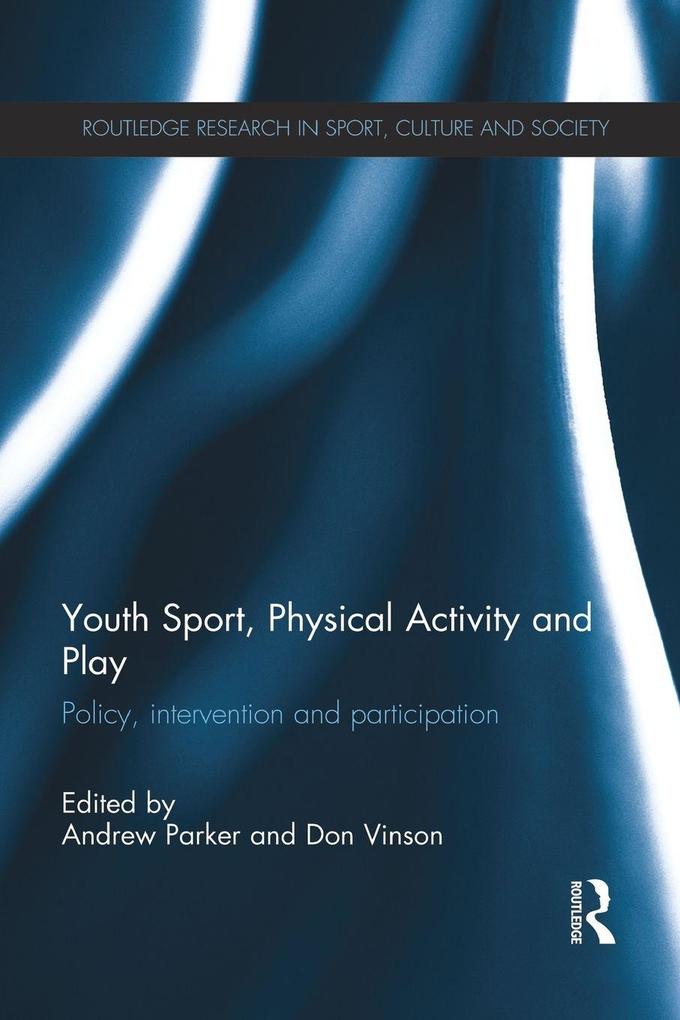 Youth Sport Physical Activity and Play
