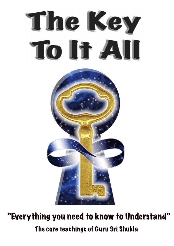 The Key To It All