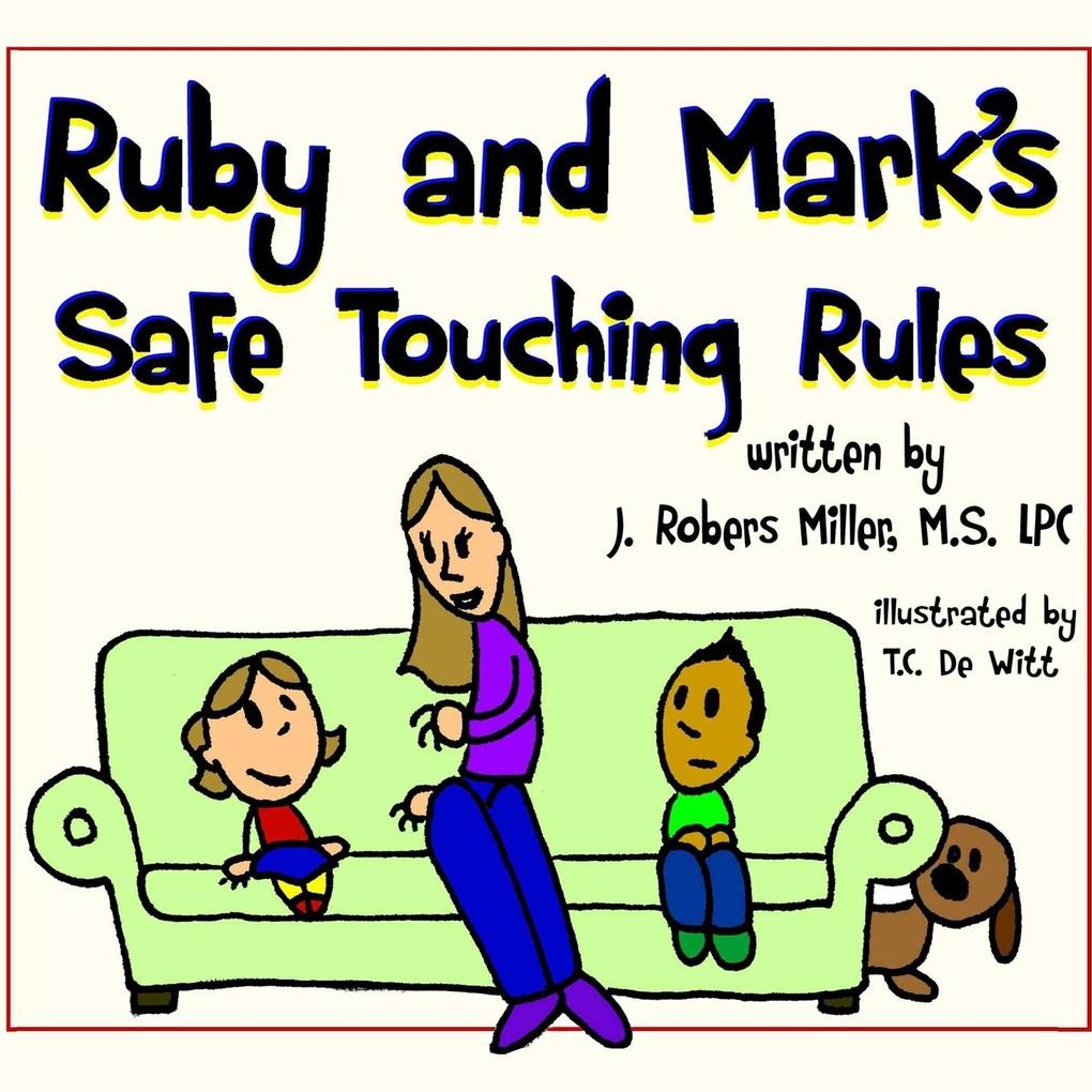 Ruby and Mark‘s Safe Touching Rules
