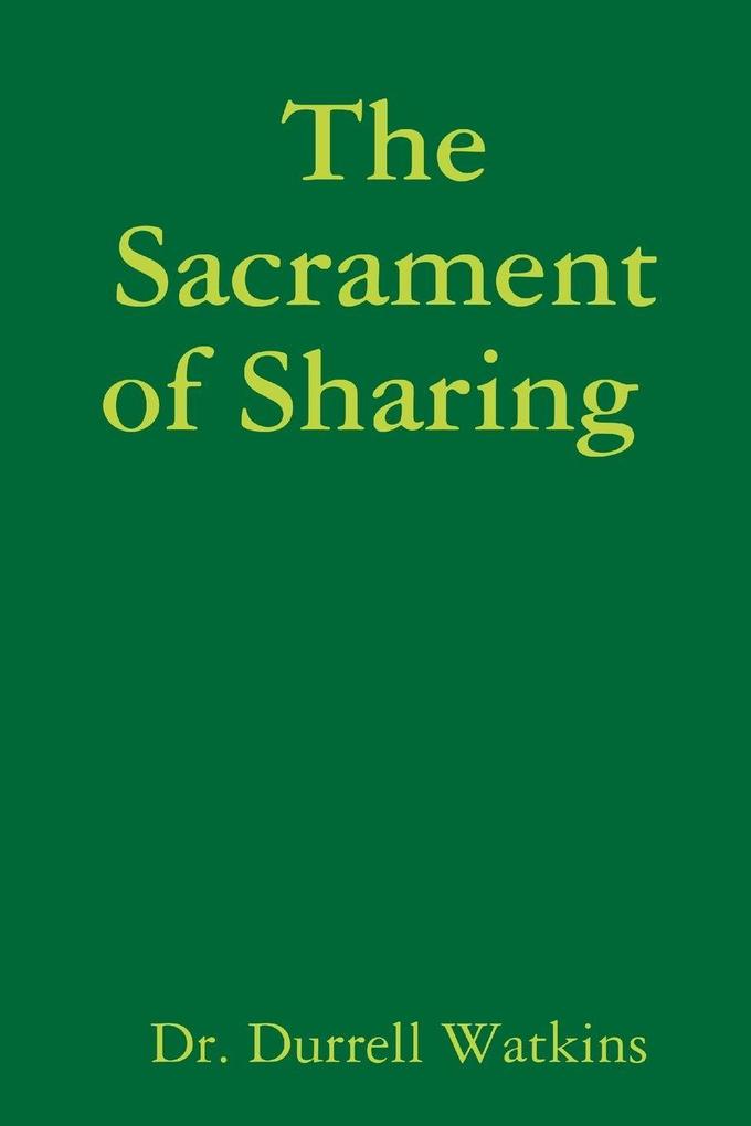 The Sacrament of Sharing