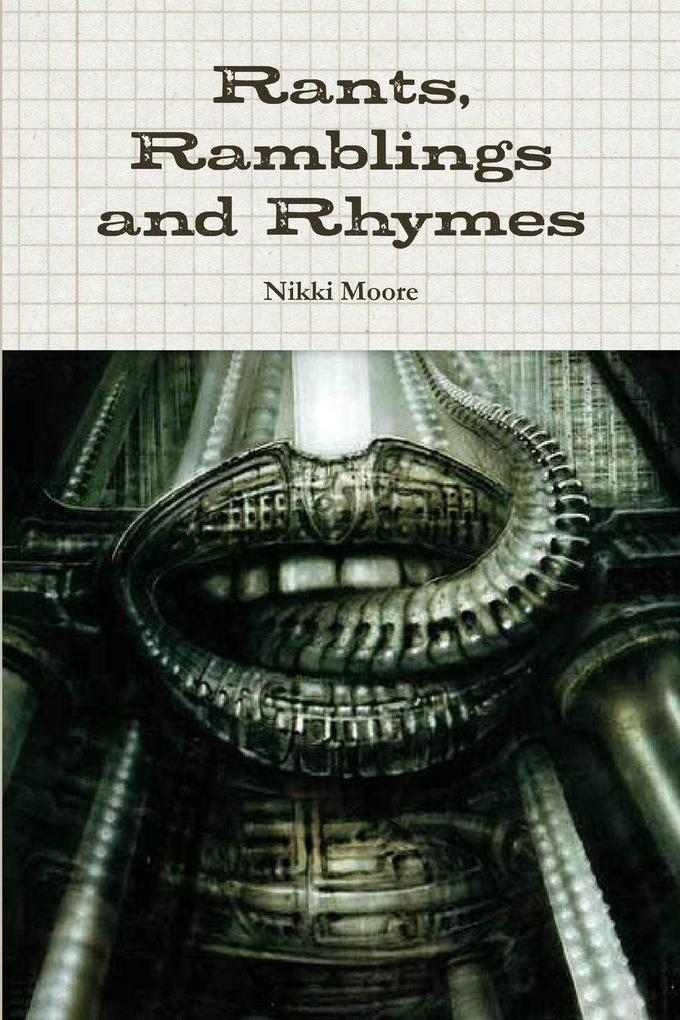 Rants Ramblings and Rhymes