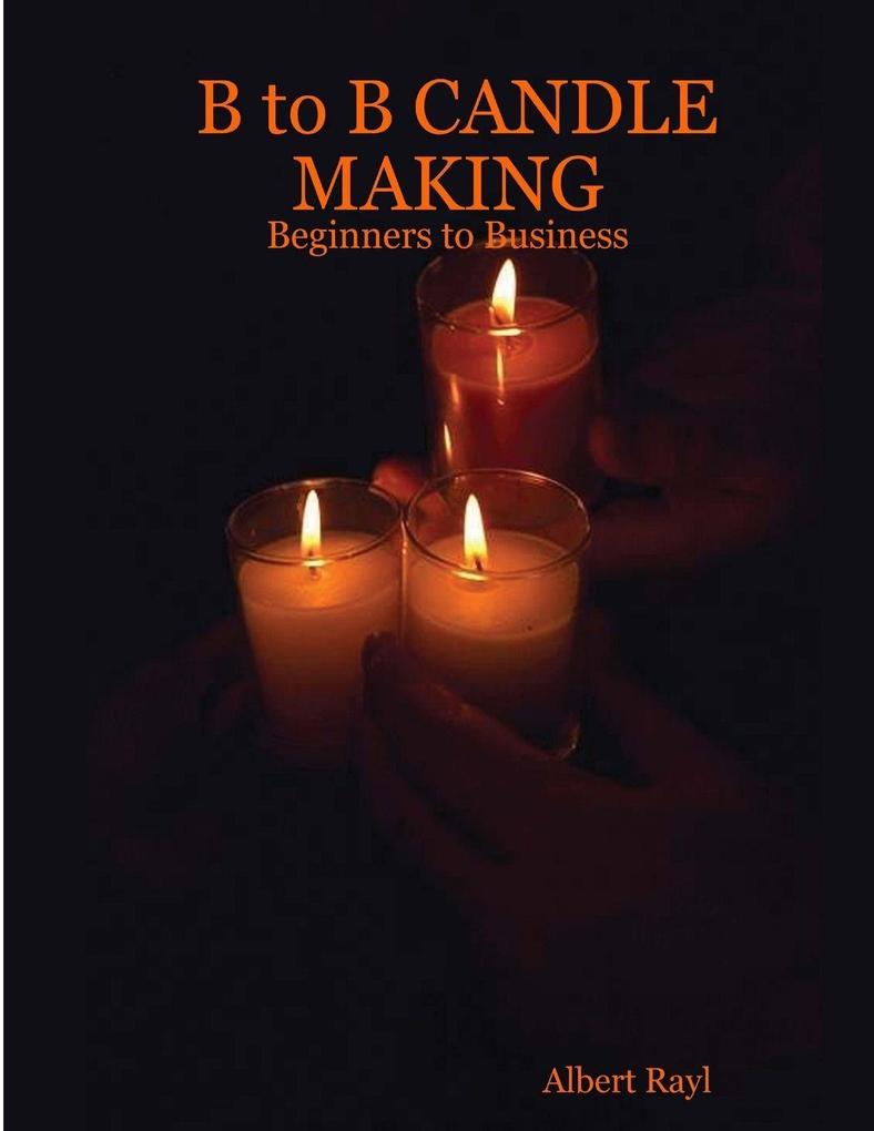 B to B Candle Making