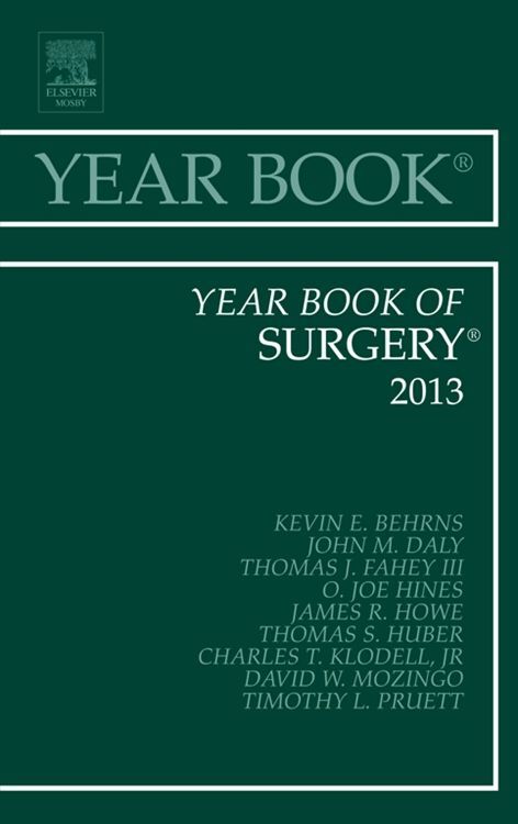 Year Book of Surgery 2013: Volume 2013 - Kevin E. Behrns