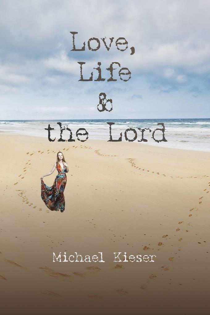 Love Life & the Lord