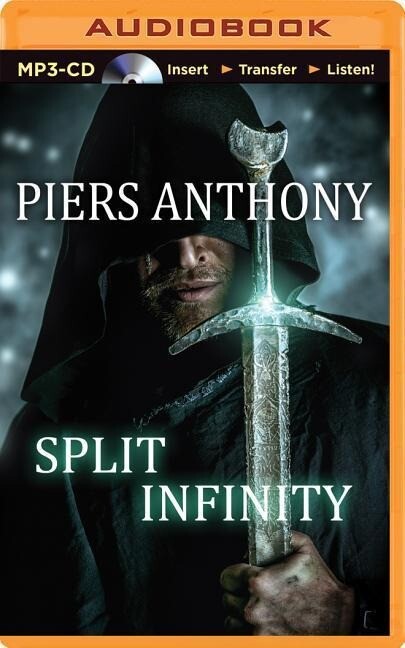 Split Infinity: Apprentice Adept Series Book 1 - Piers Anthony