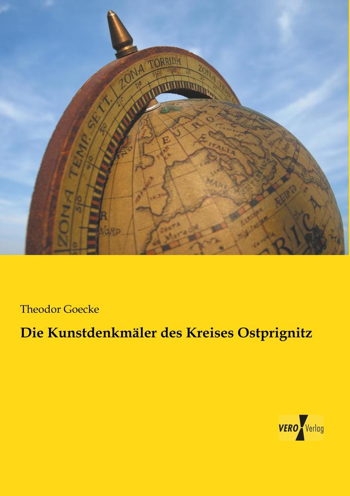 Die Kunstdenkmäler des Kreises Ostprignitz