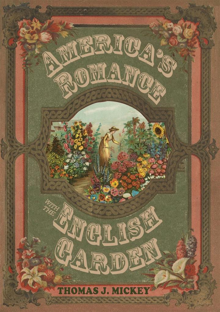 America‘s Romance with the English Garden