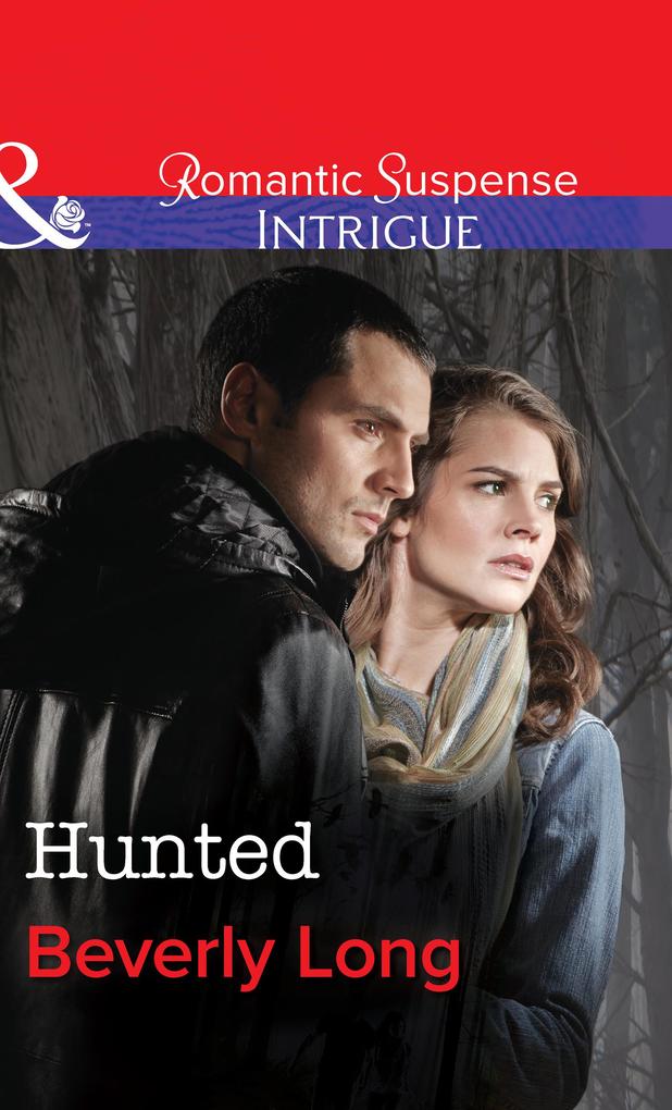 Hunted (Mills & Boon Intrigue) (The Men from Crow Hollow Book 1)