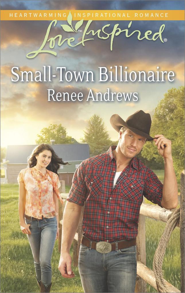 Small-Town Billionaire (Mills & Boon Love Inspired)
