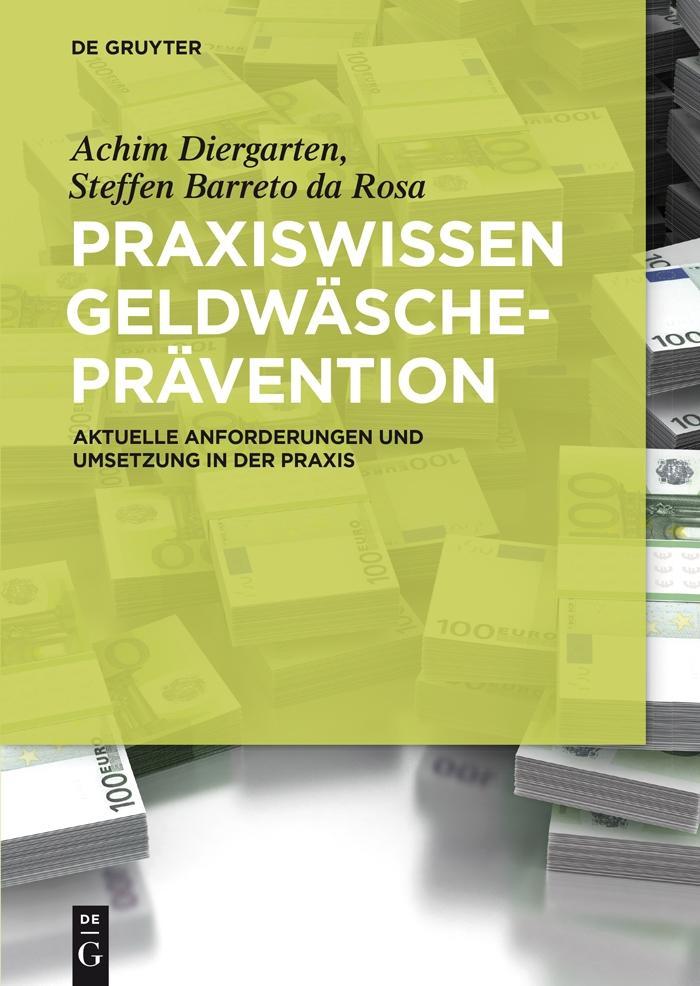 Praxiswissen Geldwäscheprävention - Achim Diergarten/ Steffen Barreto da Rosa