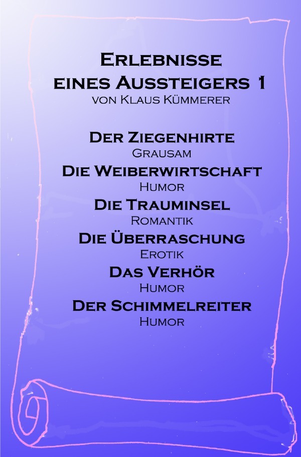 Erlebnisse eines Aussteigers 2