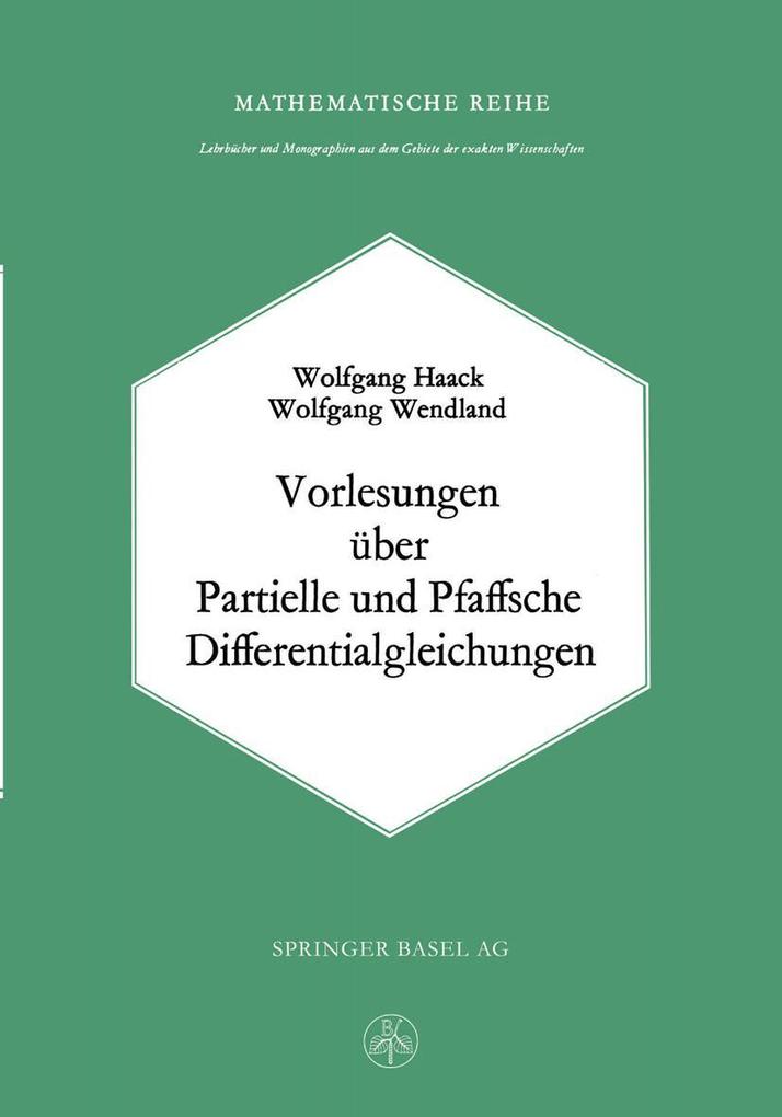 Vorlesungen über Partielle und Pfaffsche Differentialgleichungen