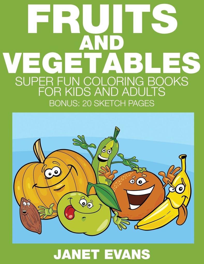 Fruits and Vegetables