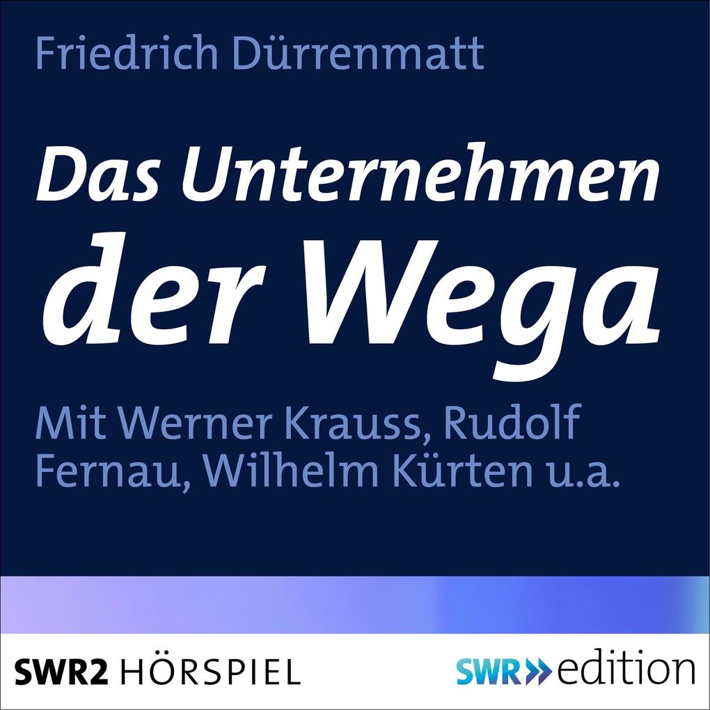 Das Unternehmen der Wega