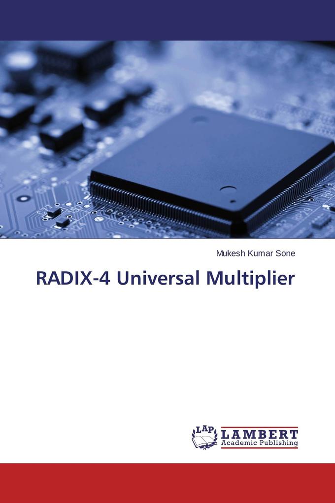 RADIX-4 Universal Multiplier