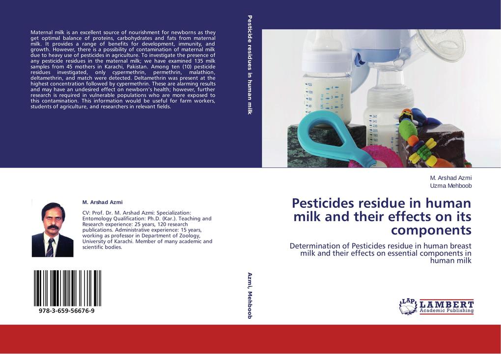 Pesticides residue in human milk and their effects on its components