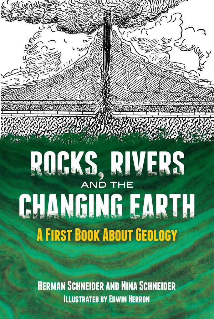 Rocks Rivers and the Changing Earth
