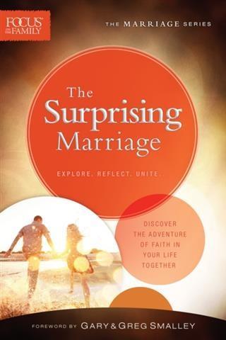 Surprising Marriage (Focus on the Family Marriage Series)